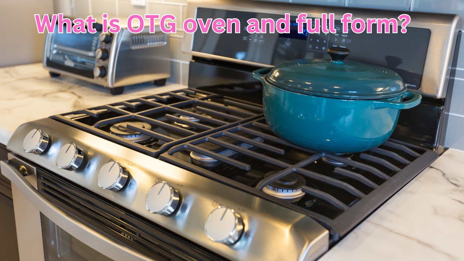 what is otg oven and full form